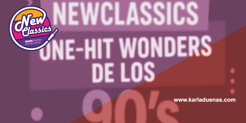 Especial One Hit Wonders 90 ́s